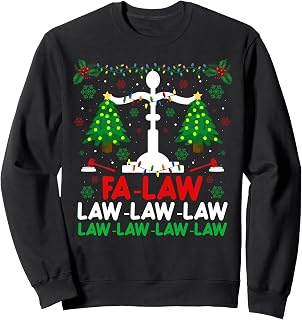 Fa Law Law Funny Christmas Santa Judge Xmas Courtroom Ugly Sweatshirt