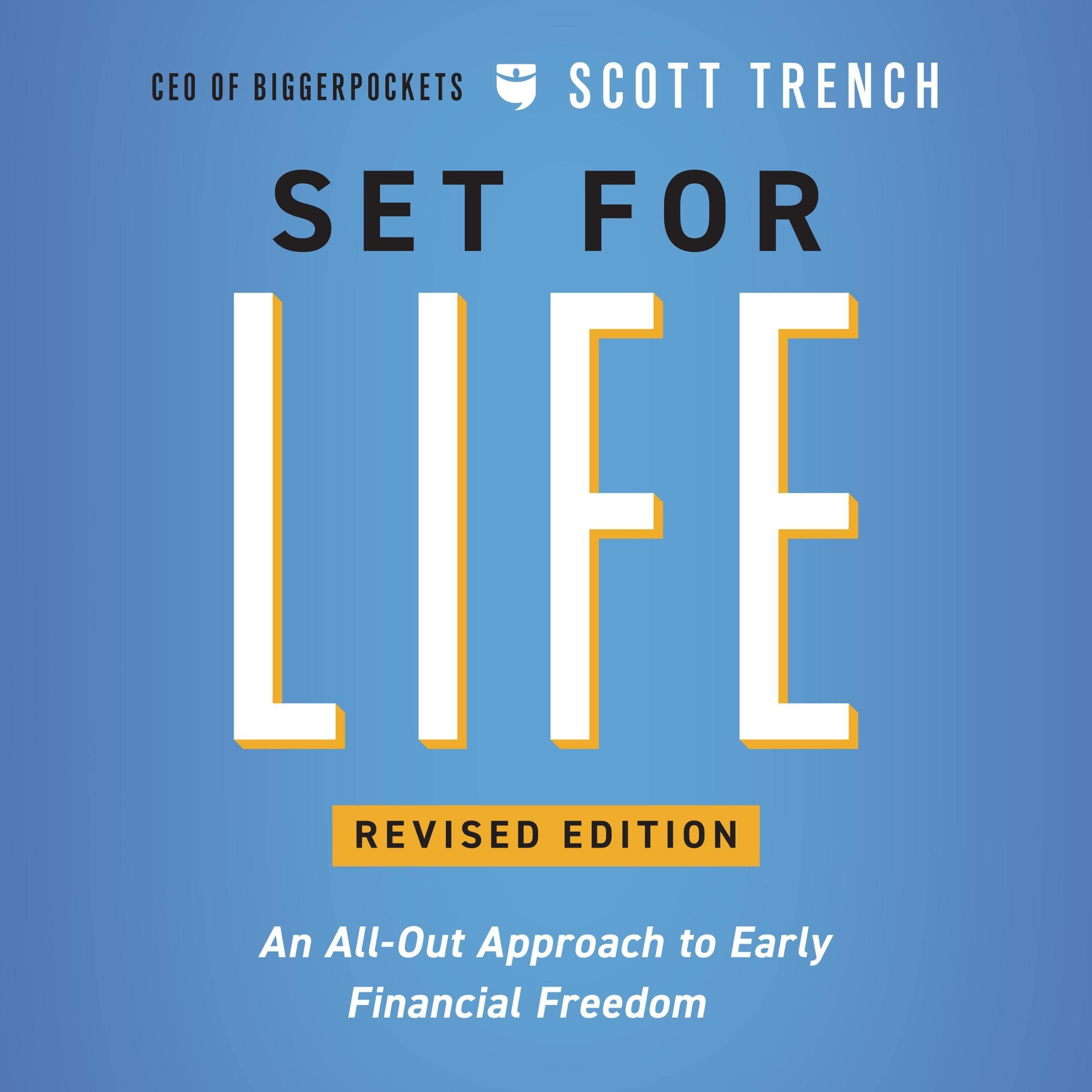 Set for Life: An All-Out Approach to Early Financial Freedom: 1