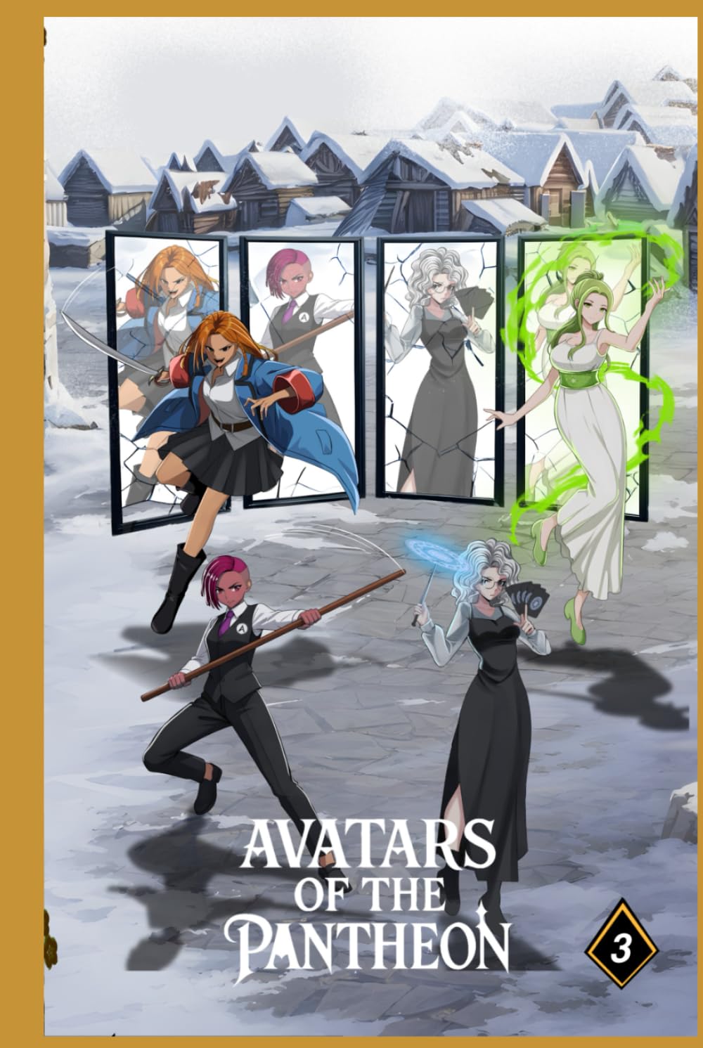 Avatars of the Pantheon Book 3: Four Girls Make a Stand      Hardcover – February 27, 2026