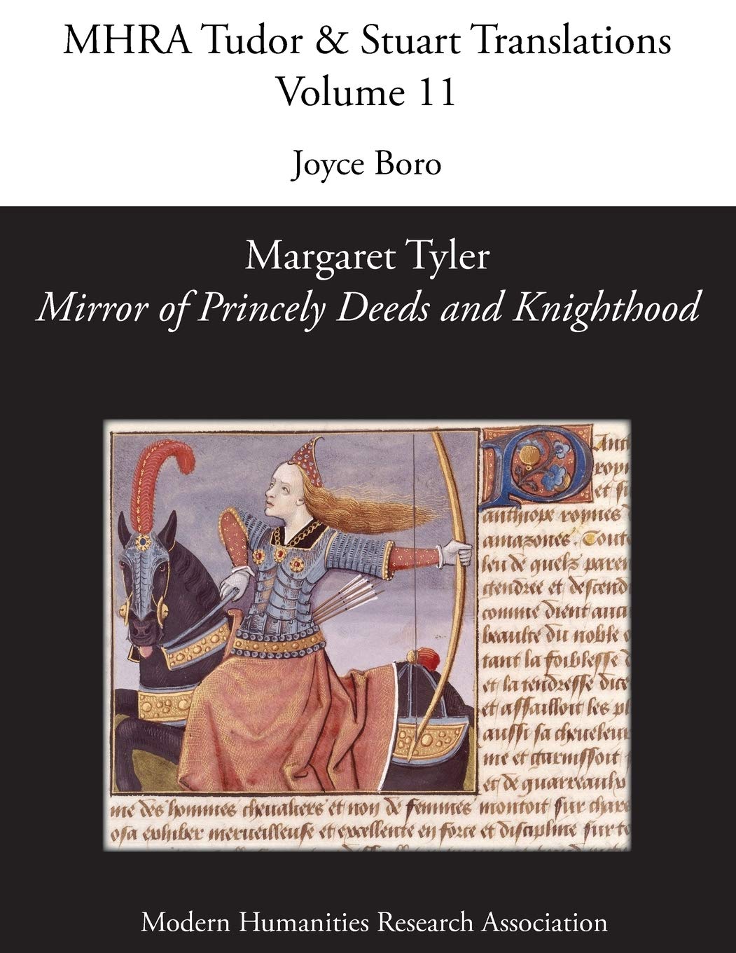 Mirror of Princely Deeds and Knighthood: 11 (Mhra Tudor and Stuart Translations)