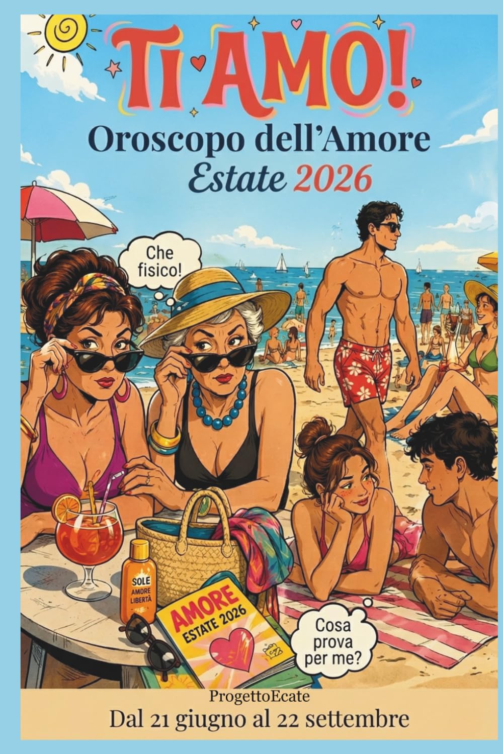 Ti Amo! Oroscopo dell'amore dell'estate 2026