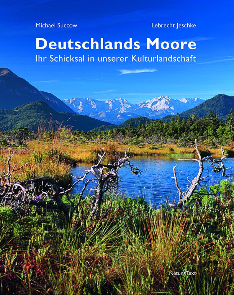 Deutschlands Moore: Ihr Schicksal in unserer Kulturlandschaft