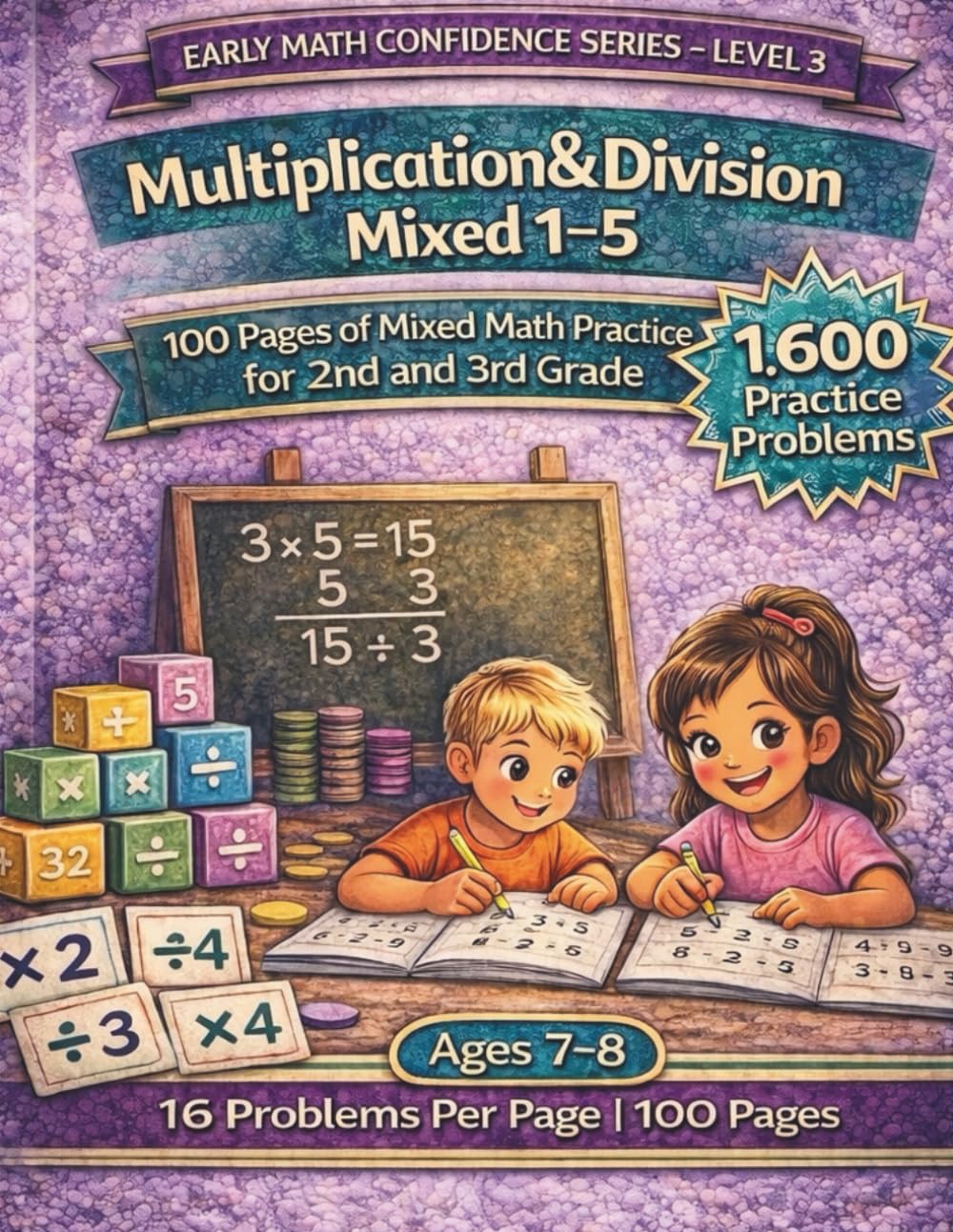 Mixed Math: Multiplication and Division numbers 1-5: Early Math Confidence Series