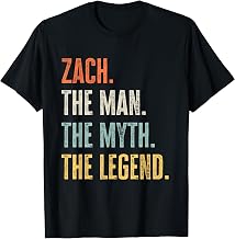 Zach The Best, Man Myth Legend, Funny Best Name Zach T-Shirt