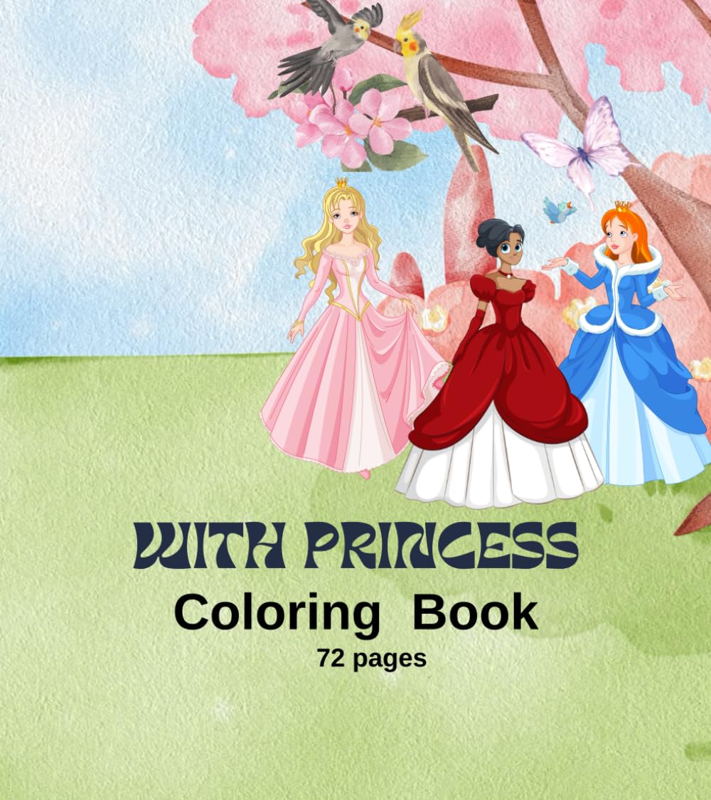 Coloring Book for Little Girls with Princesses: Fun and Imaginative Coloring Pages Featuring Beautiful Princesses for Girls Ages 3+