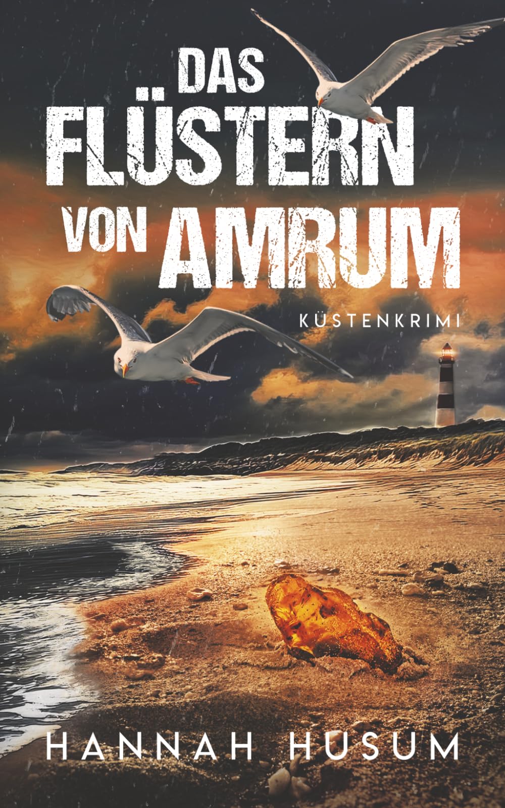 Das Flüstern von Amrum: Küstenkrimi (Behrens & Winter ermitteln)