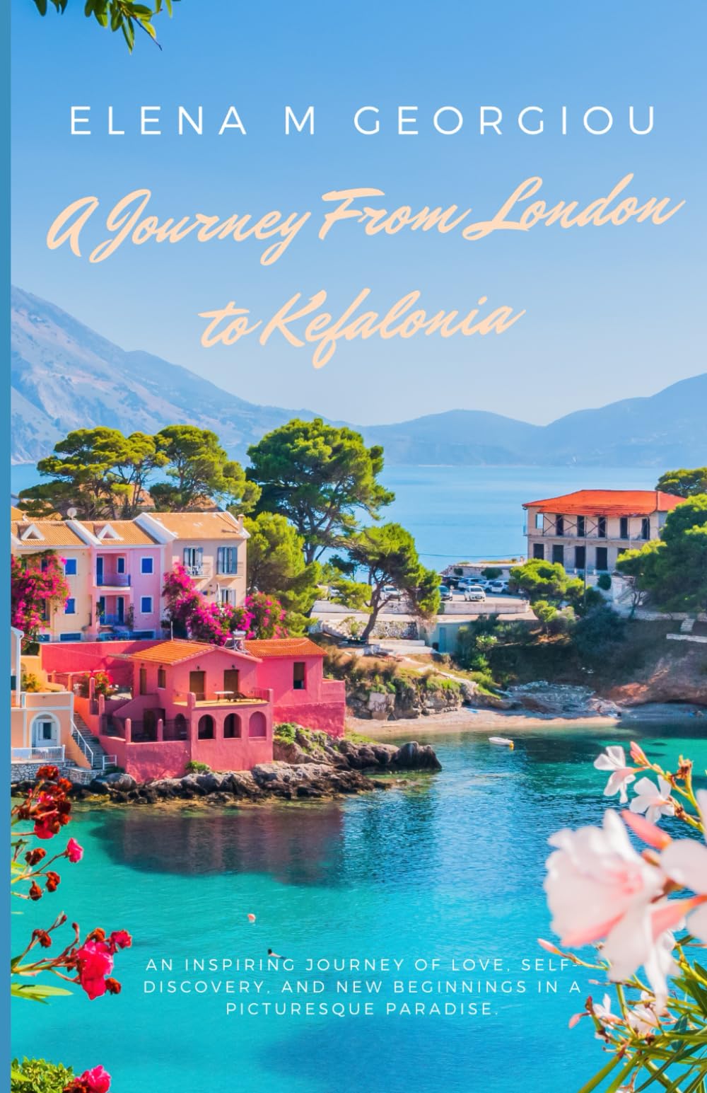A Journey From London To Kefalonia (Waves Of Change: The Kefalonia Series)