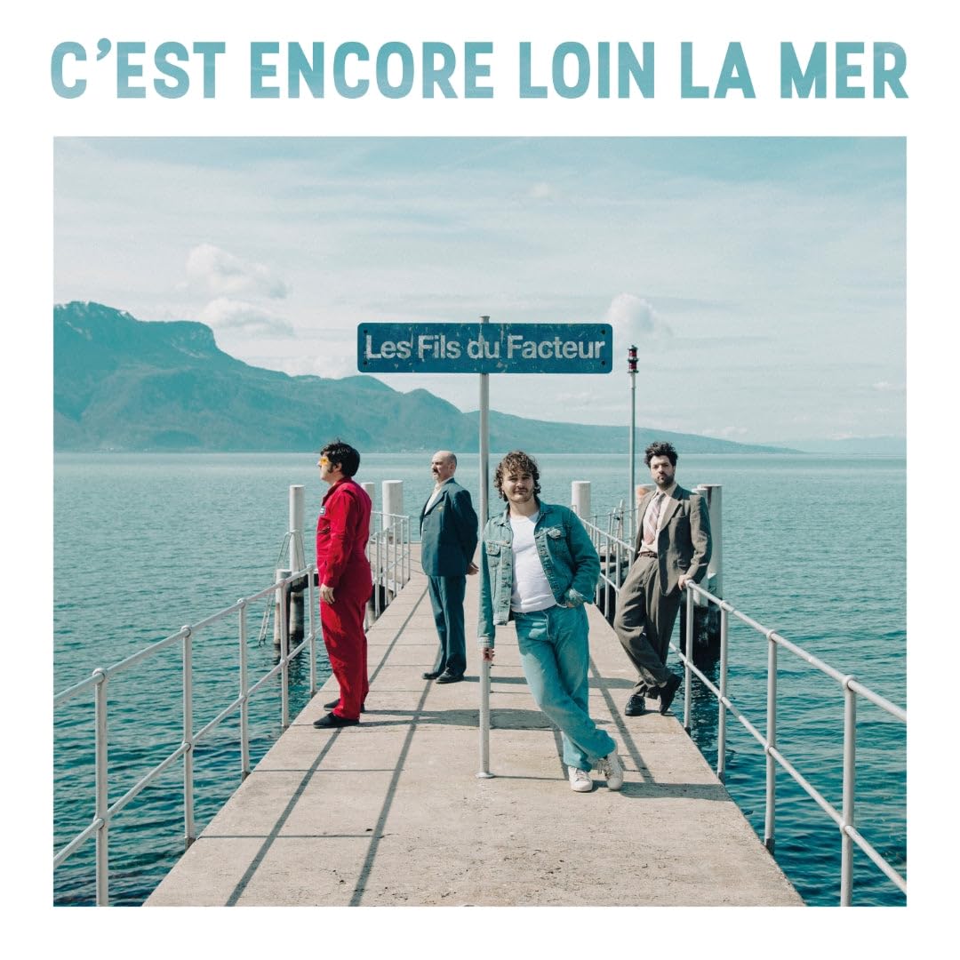 C'est Encore Loin la Mer