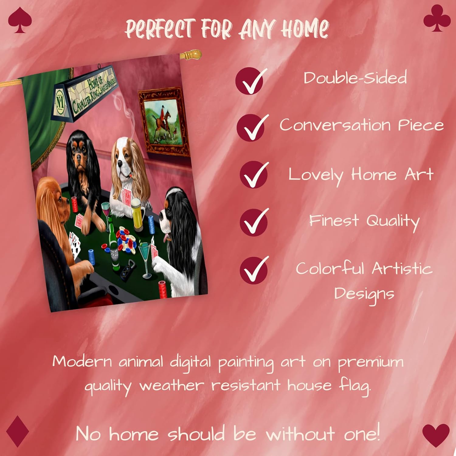 Home of Poker Playing King Charles Cavalier Dogs House Flag - Outdoor Double Sided Pet Portrait Weather Resistant Premium Quality Home Decorative Flags - 100% Polyester 29"w x 43"h