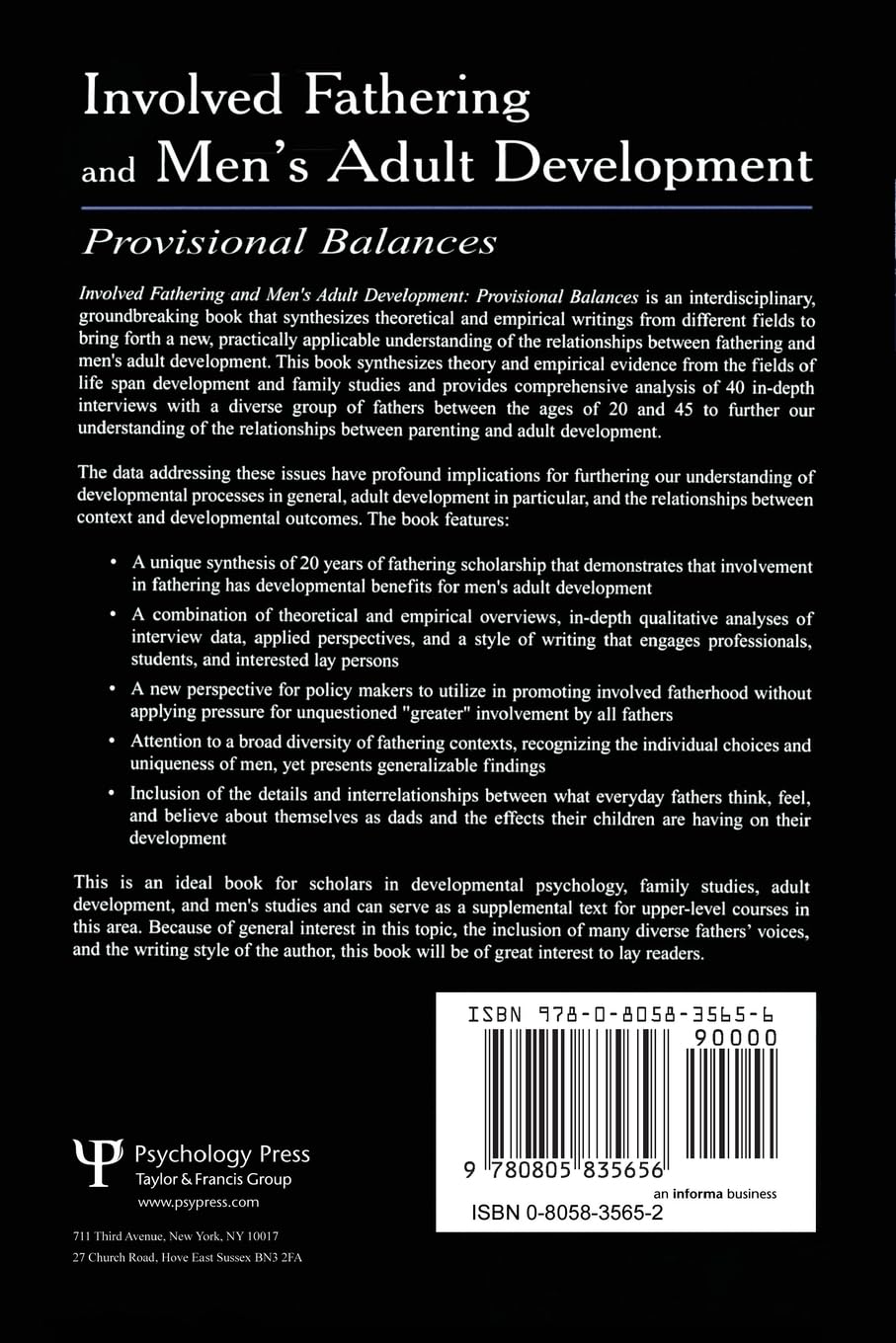 Involved Fathering and Men's Adult Development: Provisional Balances
