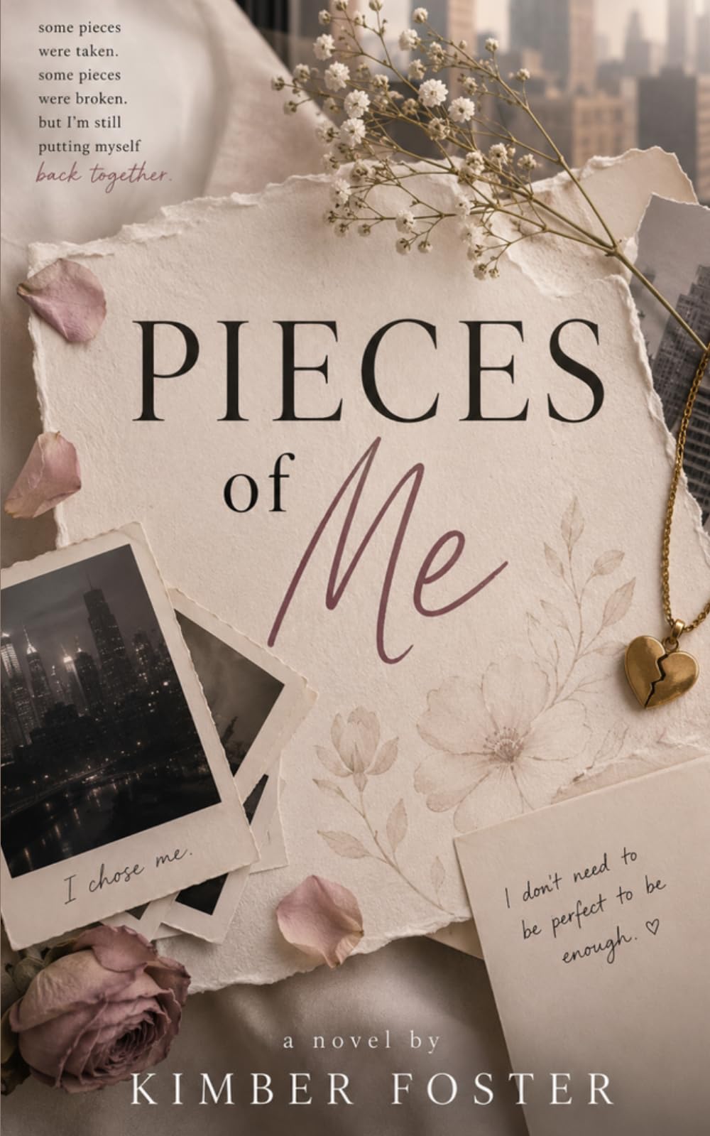 Pieces of Me: Choosing Me, One Day At A Time