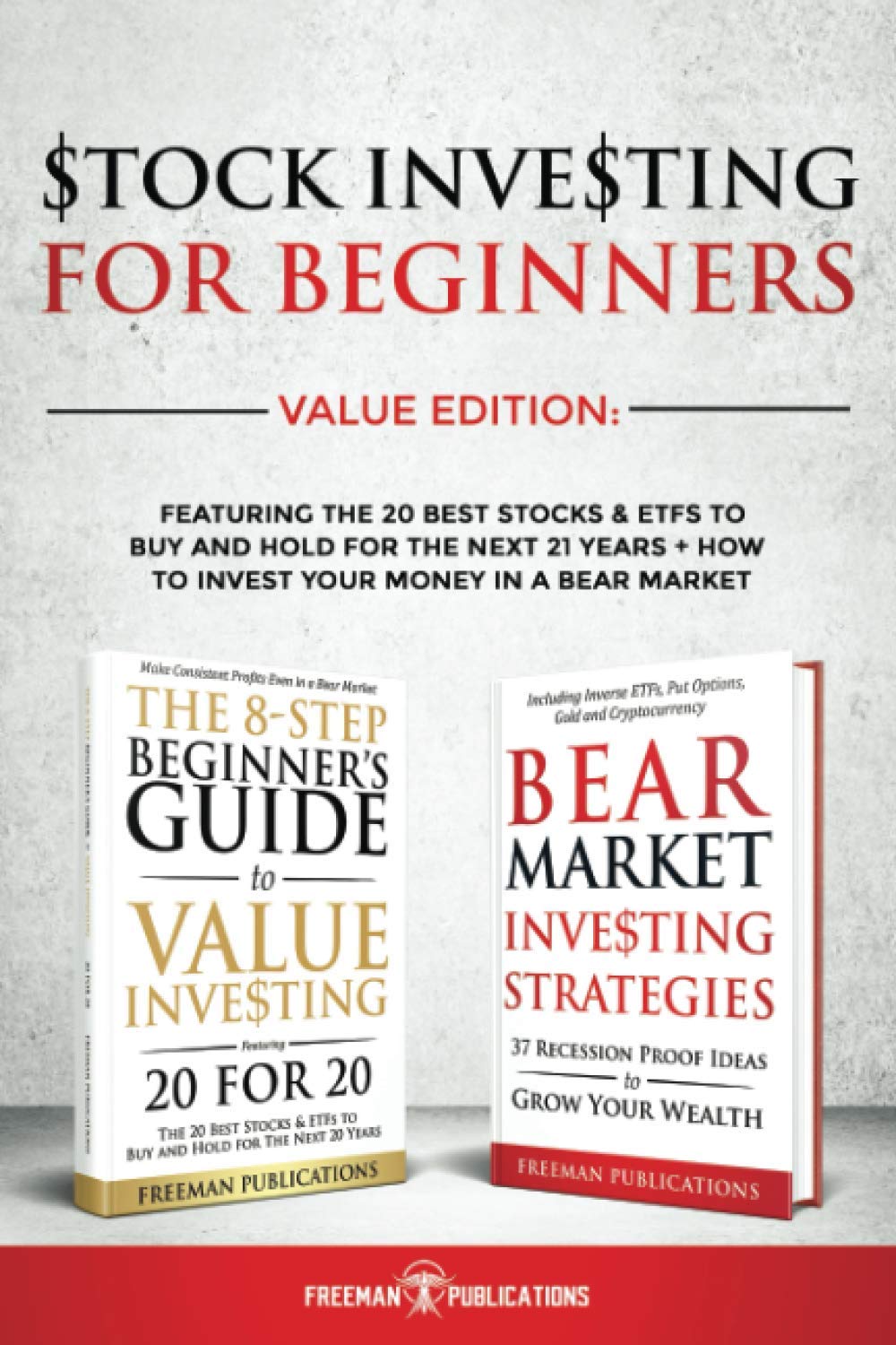 Independently published Stock Investing For Beginners Value Edition: Featuring 20 Stocks & ETFs To Buy and Hold For The Next 21 Years + How to Invest Your Money in a Bear Market