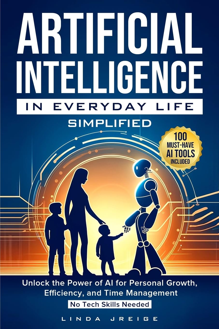 Linda Jreige Artificial Intelligence in Everyday Life Simplified – Product Description