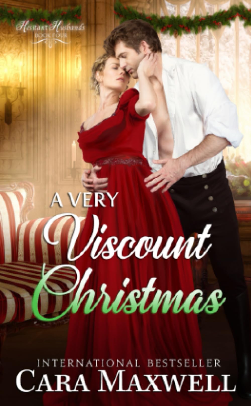 A Very Viscount Christmas: A Holiday Regency Romance (The Hesitant Husbands)