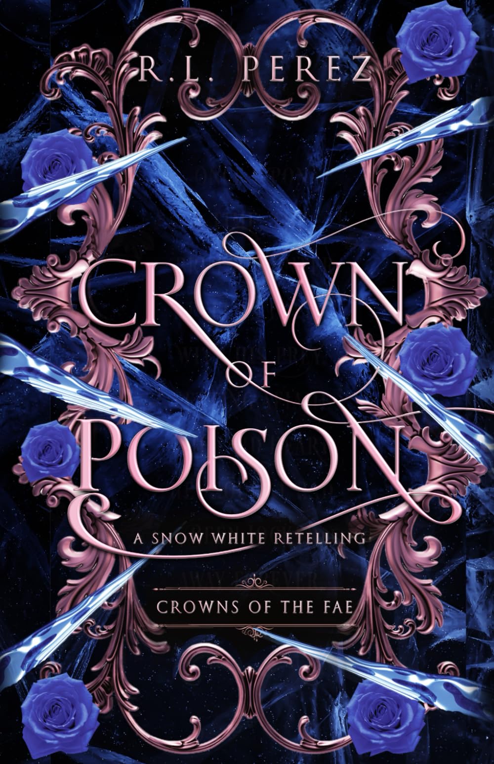 Crown of Poison: A Snow White Retelling (Crowns of the Fae)