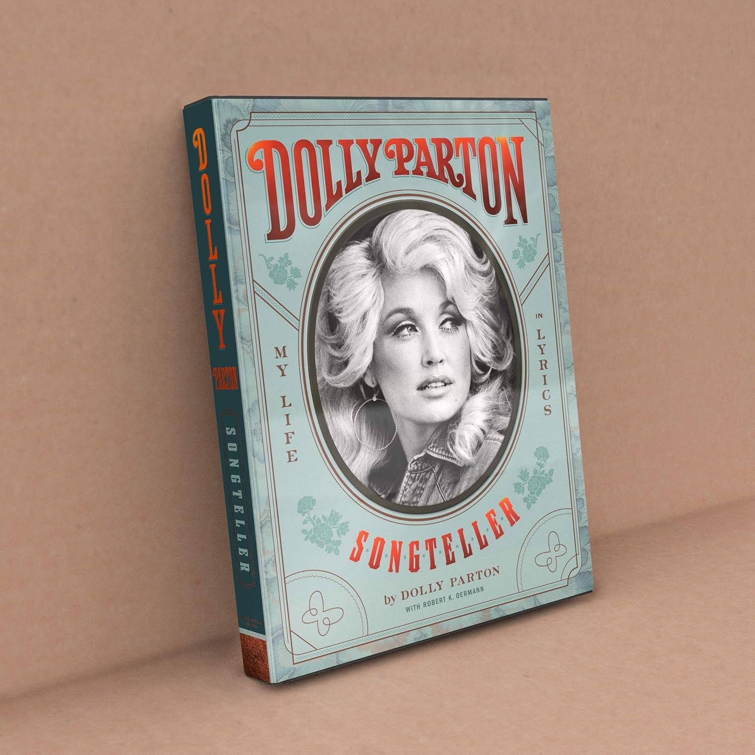 Dolly Parton, Songteller: The New York Times bestselling celebration of the life and lyrics of country music legend Dolly Parton