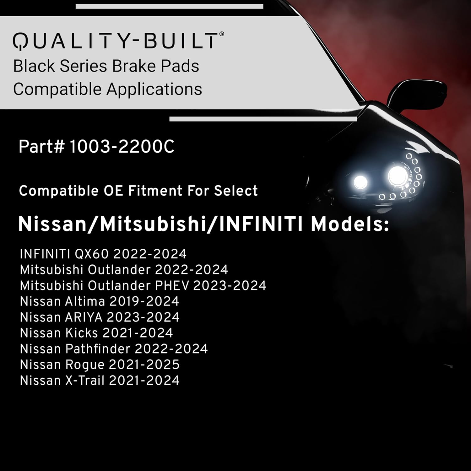 QUALITY-BUILT Rear Ceramic Brake Pads, Black Series 1003-2200C, Compatible with 2019-2025 INFINITI/Mitsubishi/Nissan (Altima,ARIYA,Kicks,Outlander,Outlander PHEV,Pathfinder,QX60,Rogue,X-Trail)