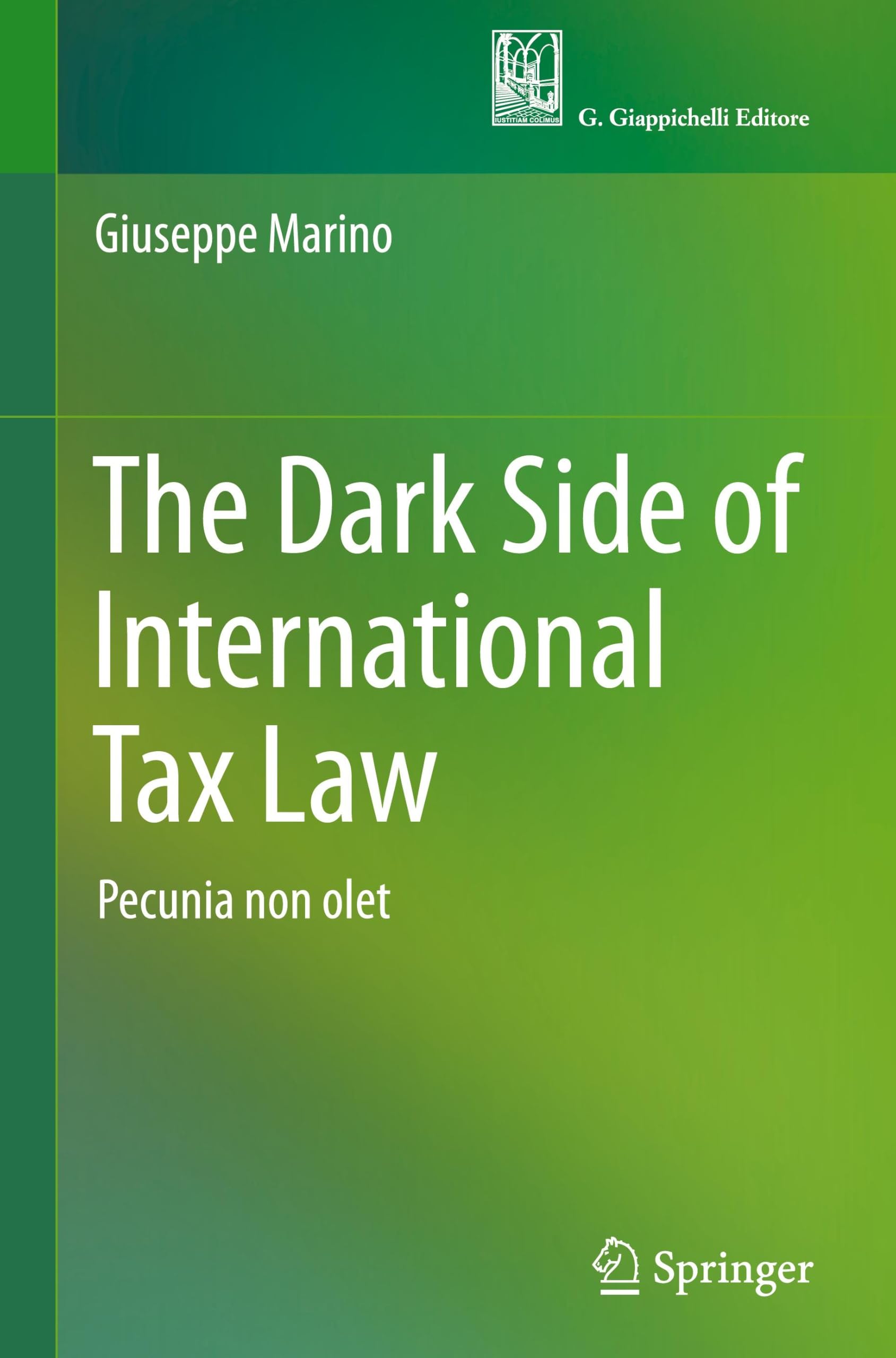 The Dark Side of International Tax Law: Pecunia non olet