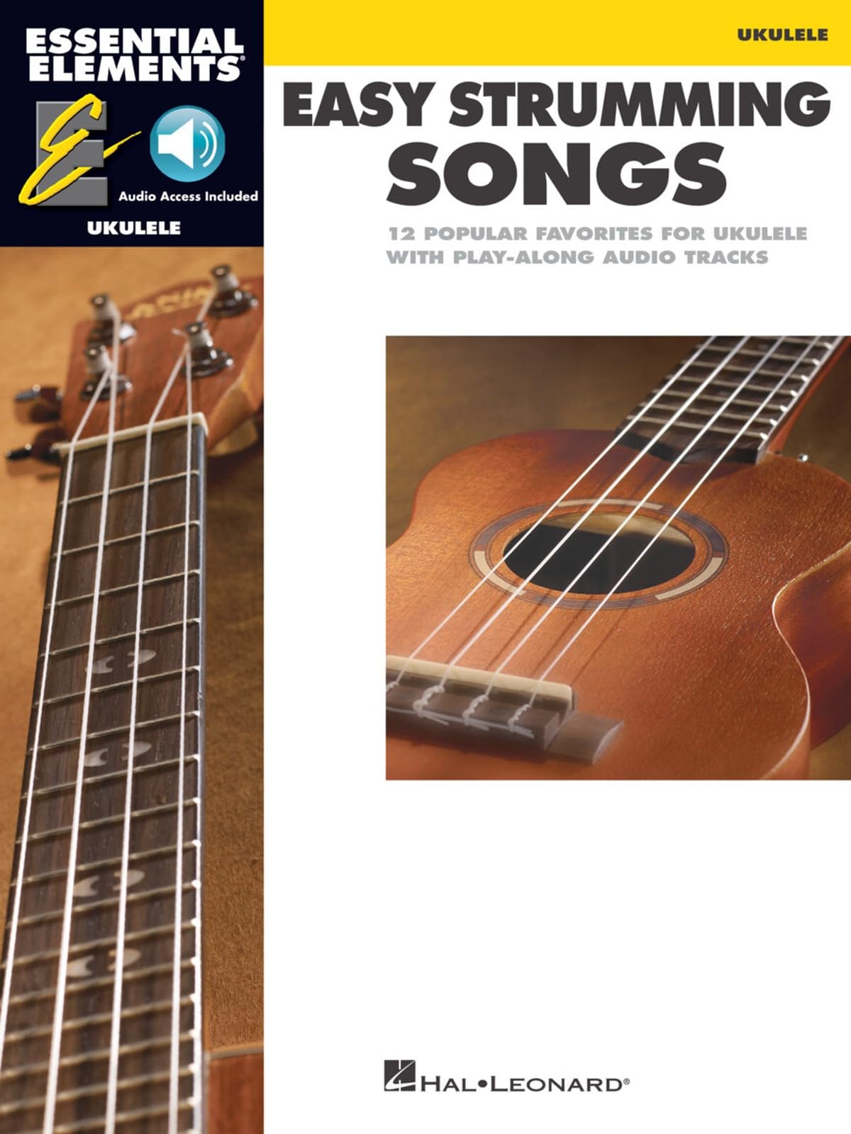 Essential Elements Ukulele - Easy Strumming Songs.