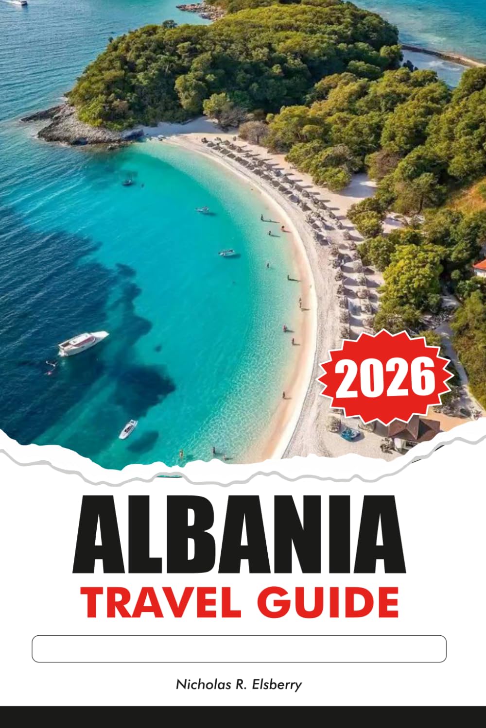 ALBANIA Travel Guide 2026: Discover the Albanian Riviera, Crystal-Clear Beaches, Coastal Villages and Mediterranean Escapes