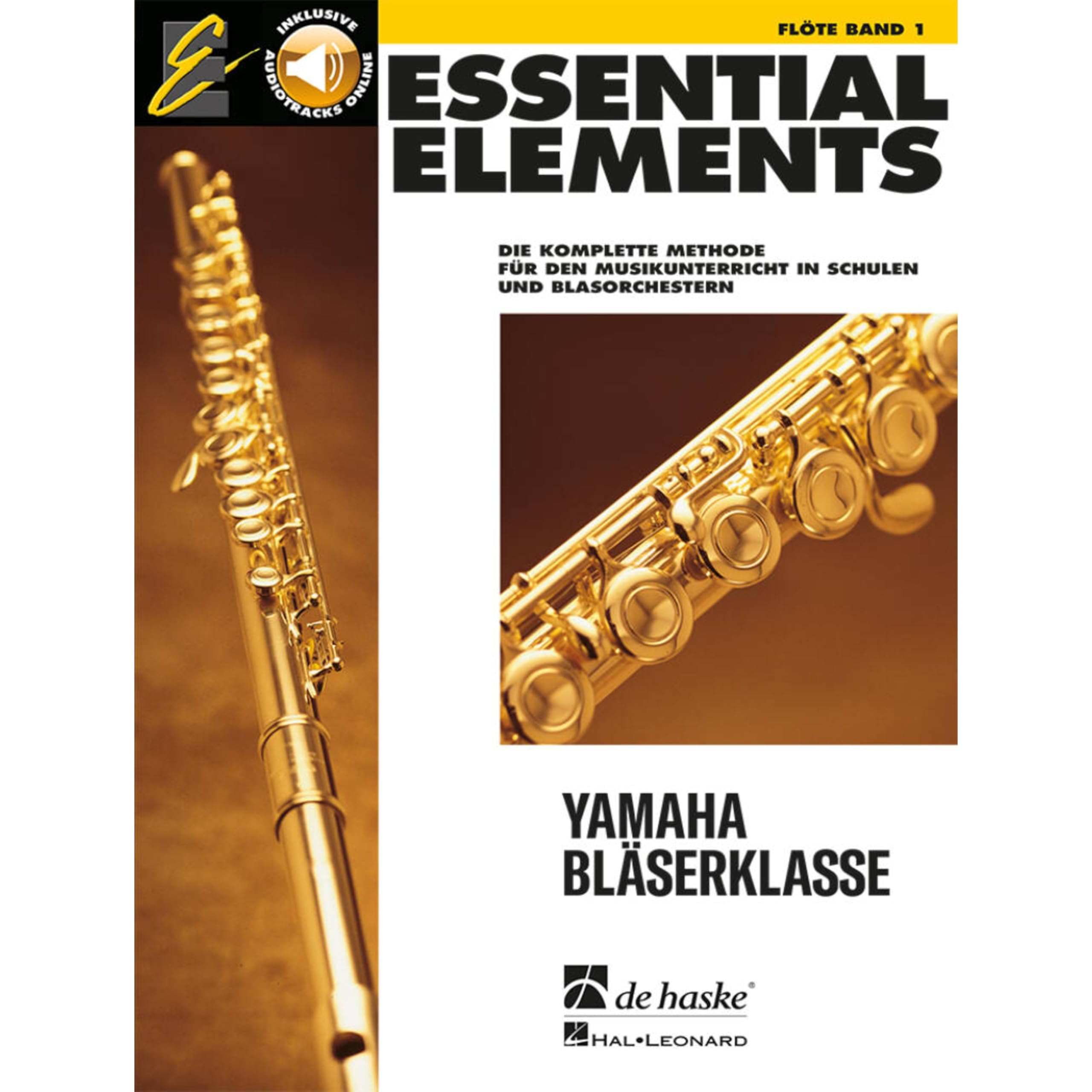 Essential Elements 01 für Flöte + Audio- Online: Die komplette Methode für den Musikunterricht in Schulen und Blasorchestern