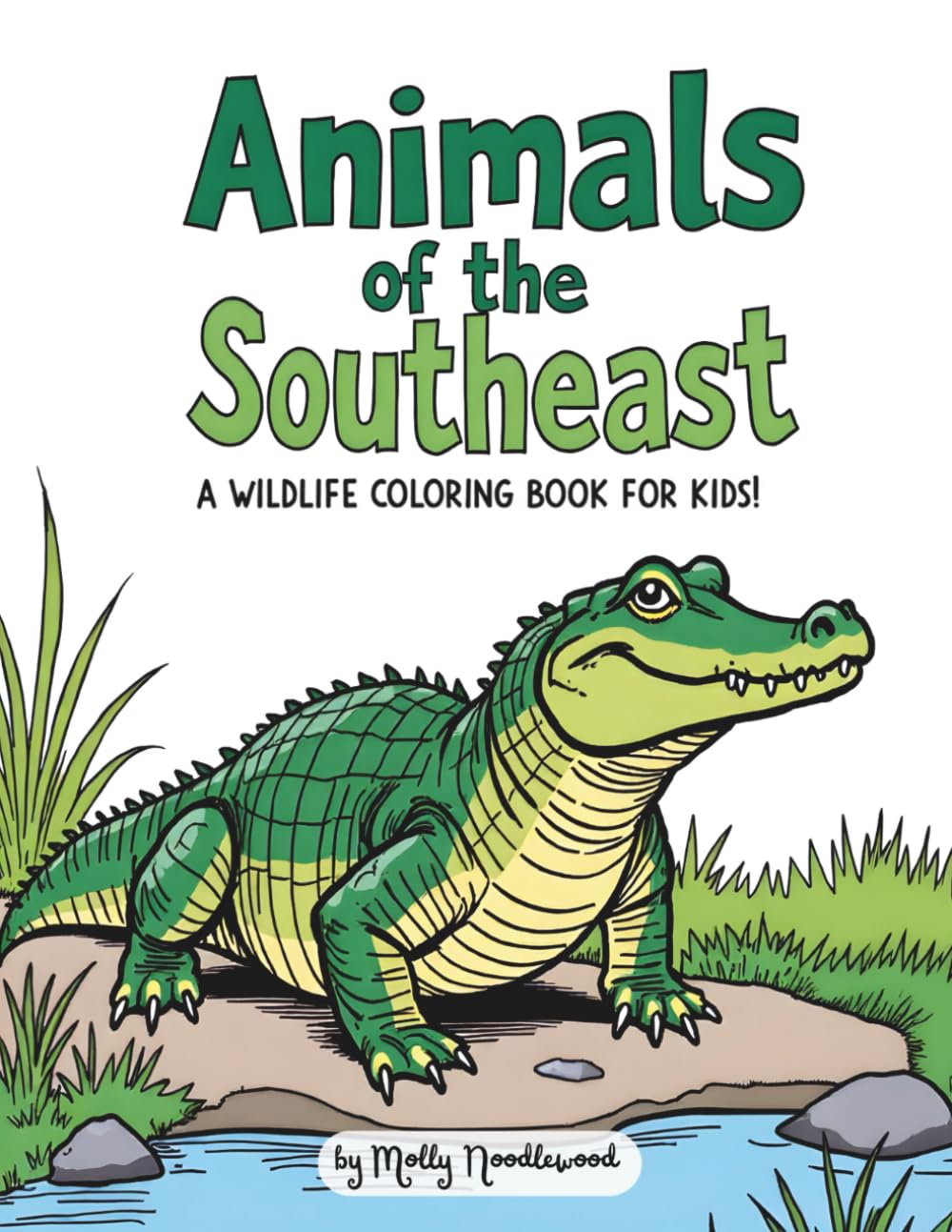 Animals of the Southeast: A Wildlife Coloring Book For Kids!