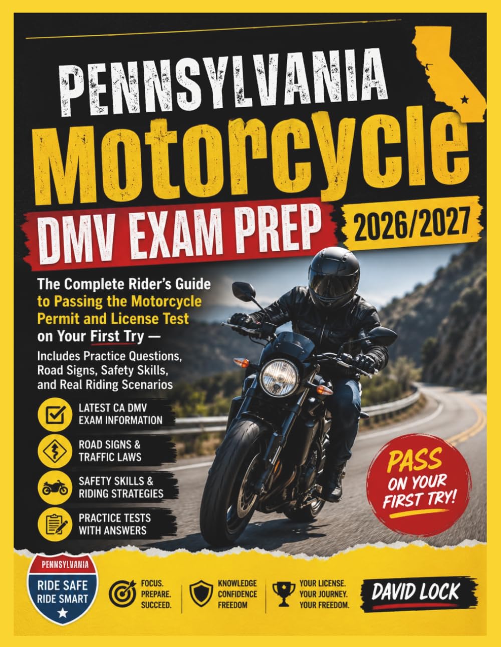 PENNSYLVANIA MOTORCYCLE DMV EXAM PREP 2026/2027: THE COMPLETE RIDER’S GUIDE TO PASSING THE MOTORCYCLE PERMIT AND LICENSE TEST ON YOUR FIRST TRY