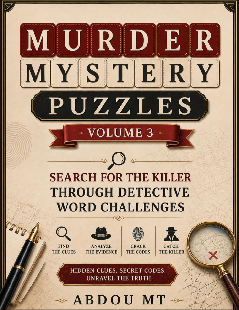 Murder Mystery Puzzles: Volume 3 | Search for the Killer Through Detective Word Challenges: Murder Mystery Puzzles: Volume 3 | Search for the Killer Through Detective Word Challenges