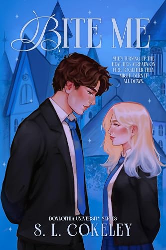 Bite Me (Doxlothia University Standalone Series)