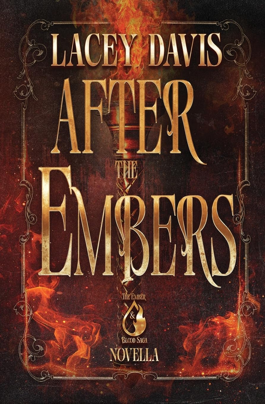 After the Embers: A Post-apocalyptic Survival Romantasy with Aliens and Dragons (The Ember Blood Saga)