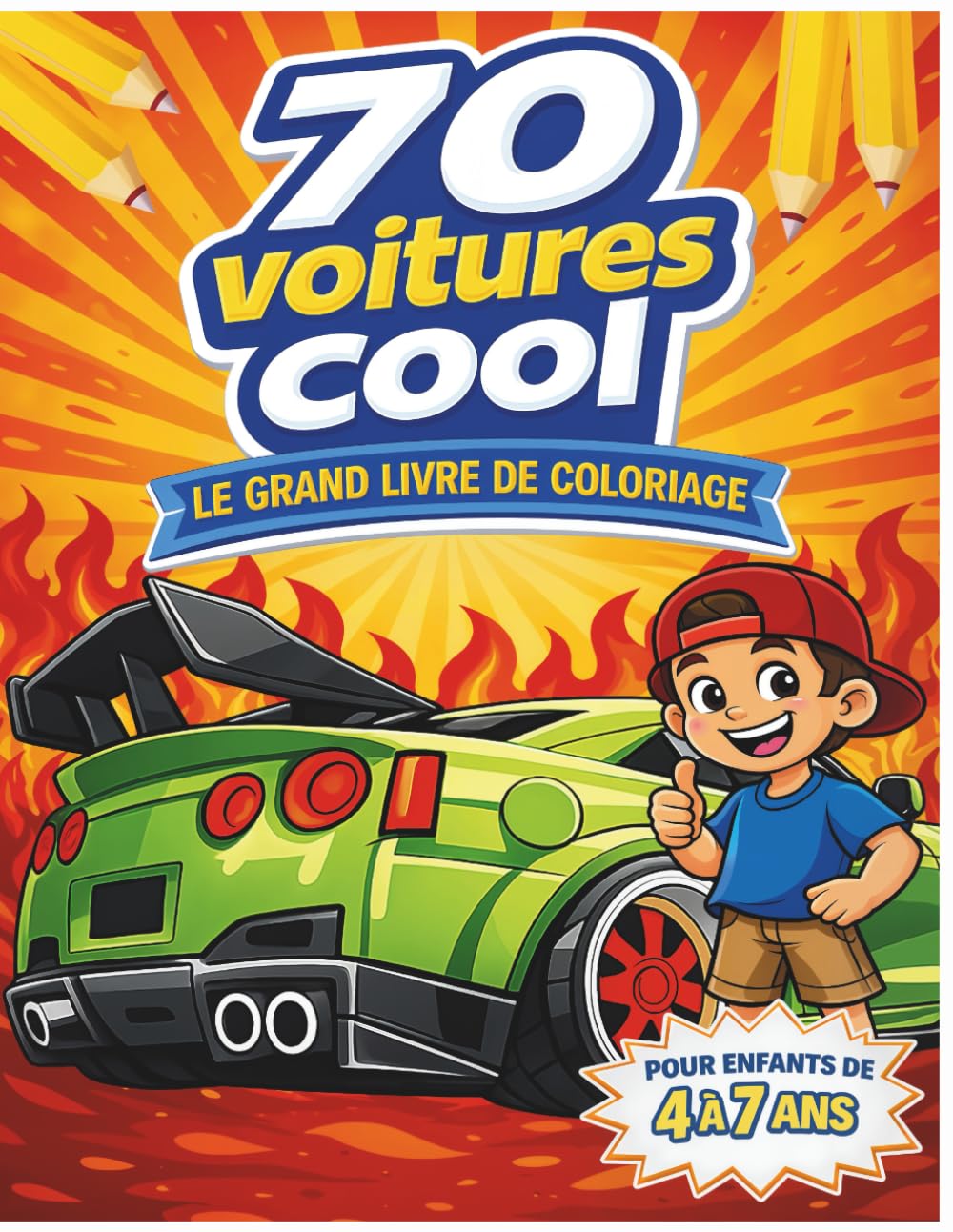 70 Voitures Cool: Le grand livre de coloriage