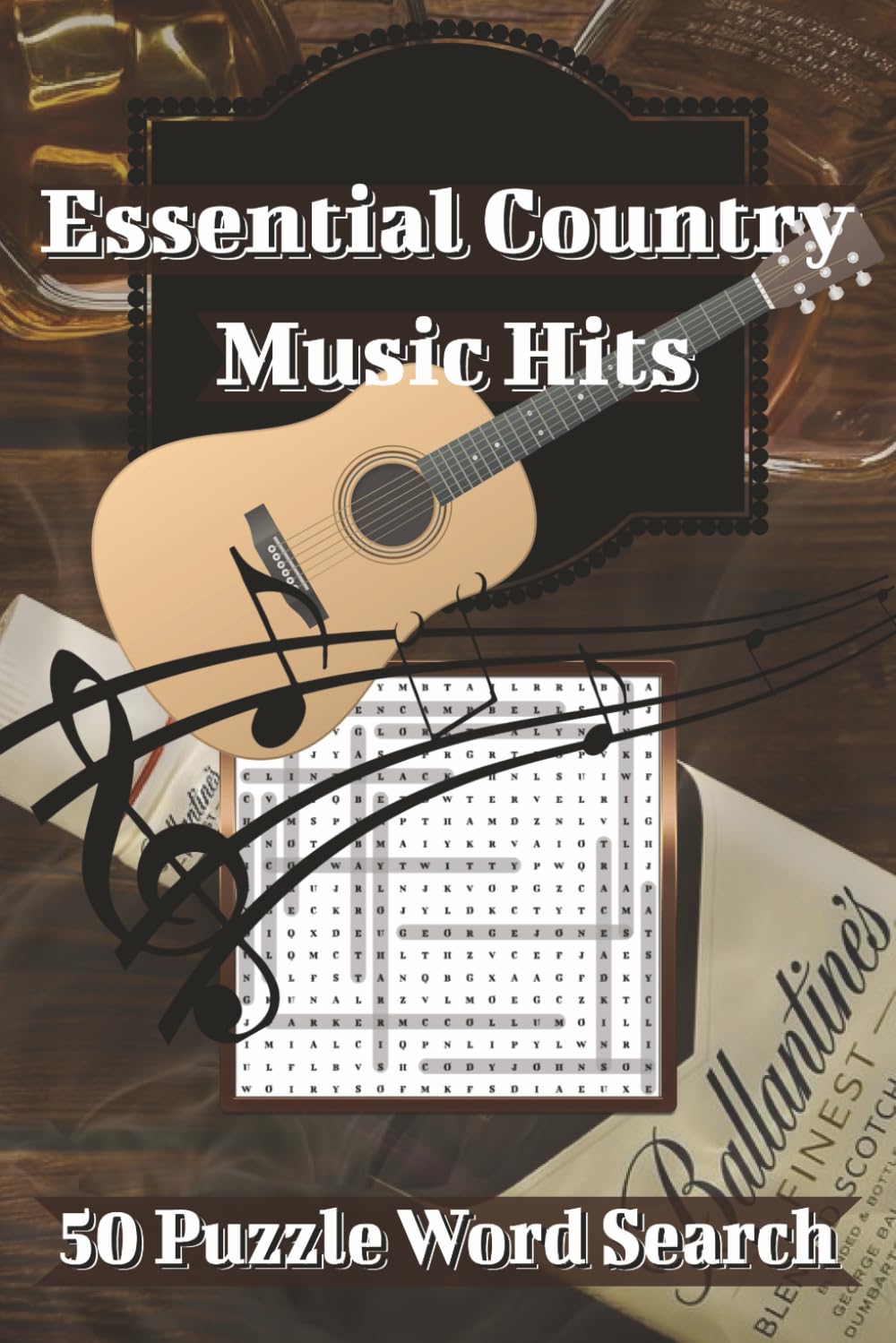 Essential Cowboy Country Music Hits & Legends: A Word Search Guide to Country Music’s Greatest Songs, Artists and History, 50 Puzzles, 6" X 9"