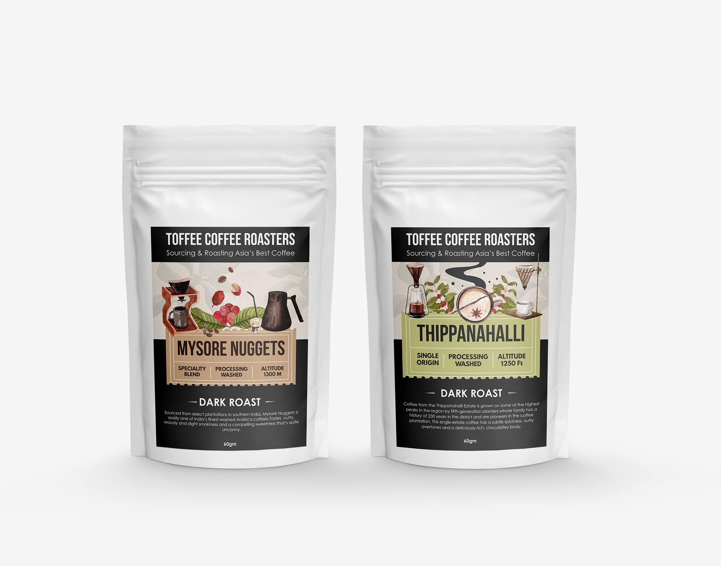 Toffee Coffee Roasters | Dark Roast Sampler Pack| As Seen On Shark Tank | Arabica Grounded' Coffees | Mysore Nuggets and Thippanahalli Coffee | Pack of 2x60gm | Grind: Espresso