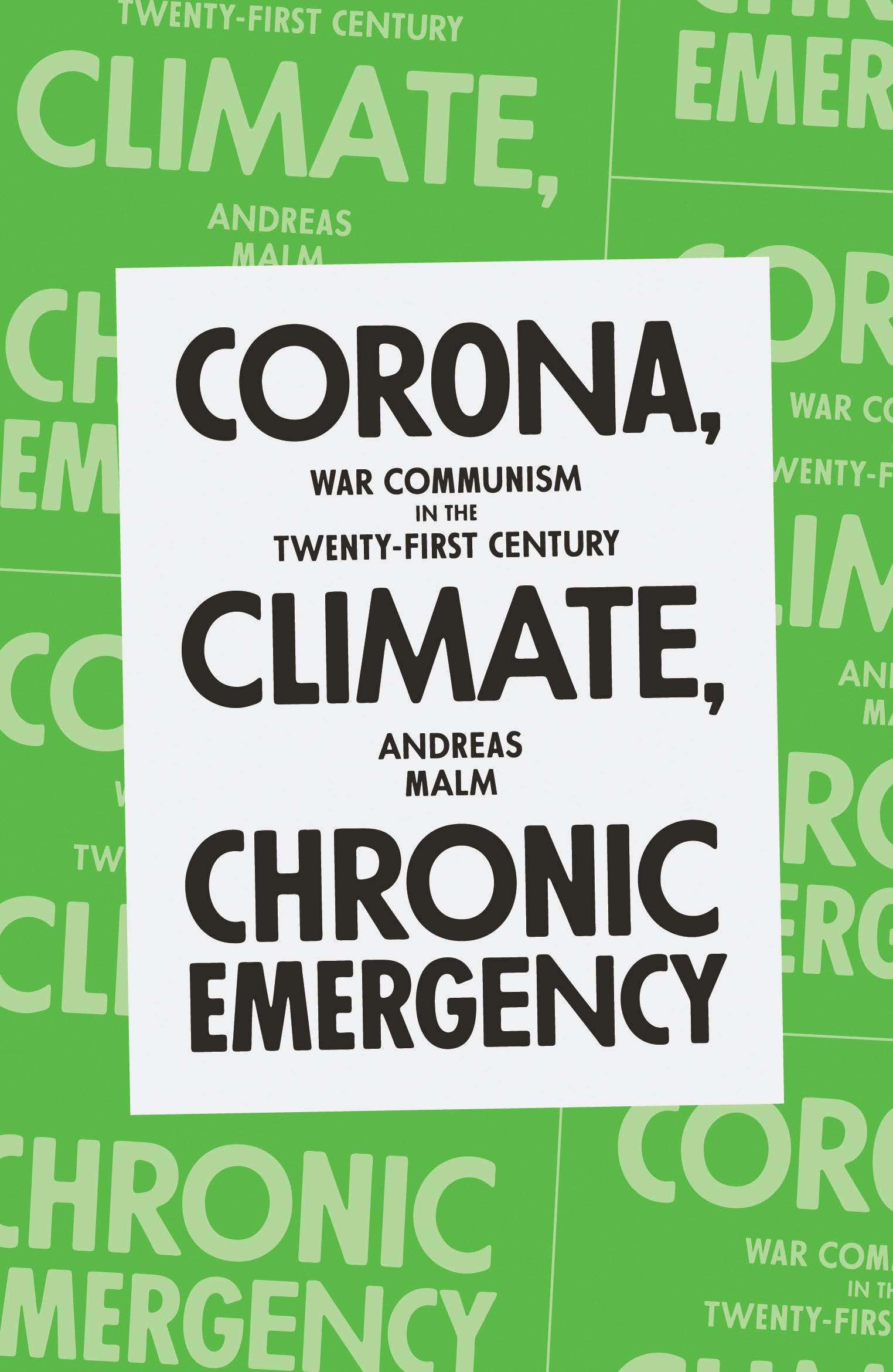 Verso Buch – Corona, Climate, Chronic Emergency: War Communism im 21. Jahrhundert
