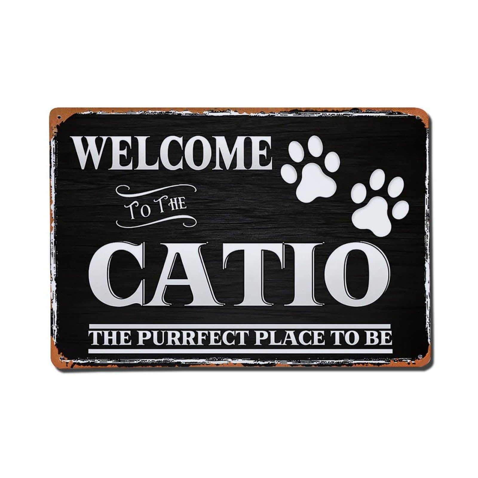 Welcome To The Catio Purrfect Place Vintage Tin Sign Retro Metal Wall Decor Metal Poster, Home Bar Garage Farmhouse Cafe Wall Art Decoration 8x12Inches
