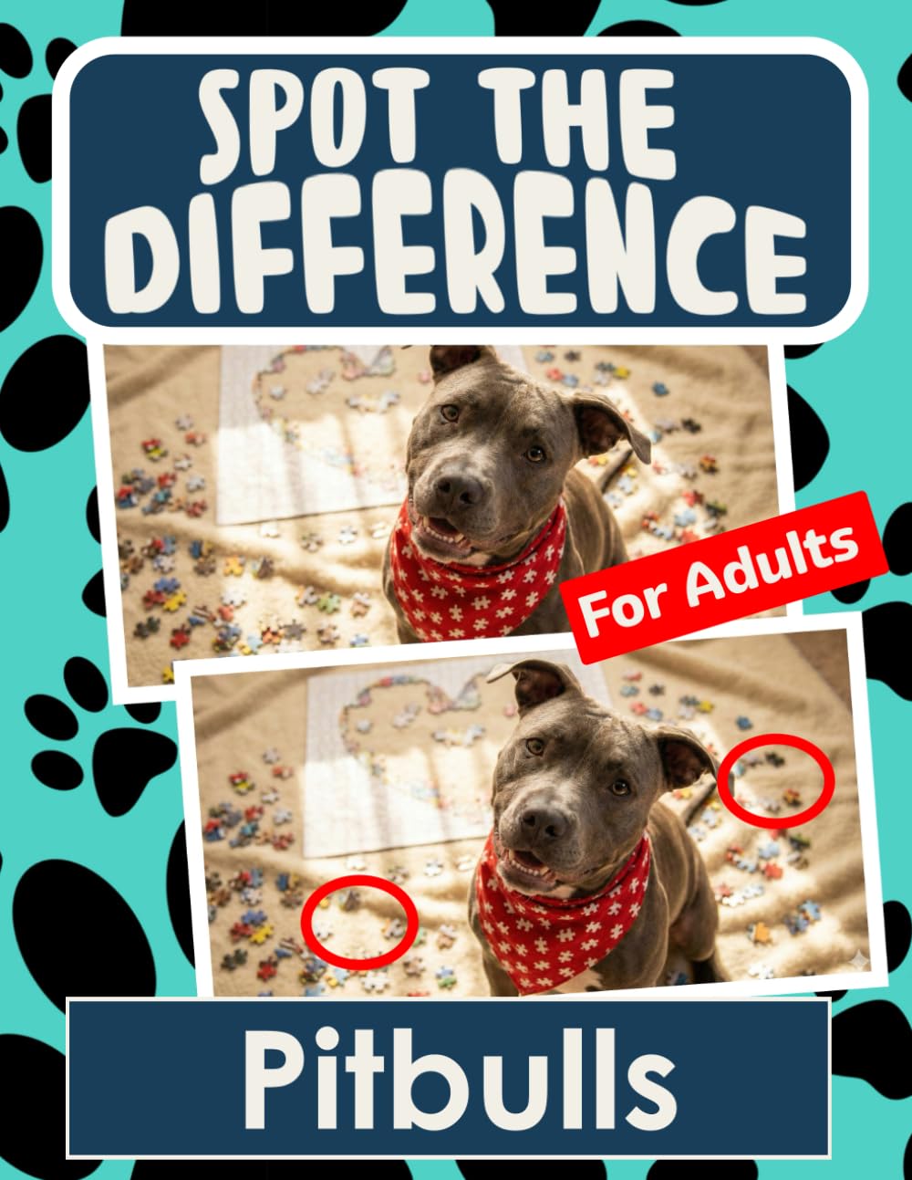 Spot the Difference Book for Adults - Pitbulls: Difficult Image Puzzles for Adults