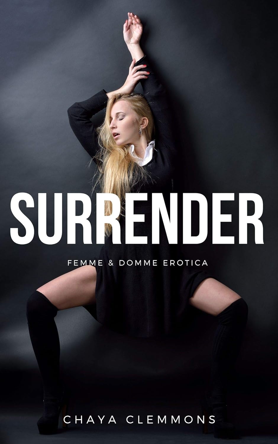 Surrender (Femme and Domme Erotica Book 1)      Kindle Edition