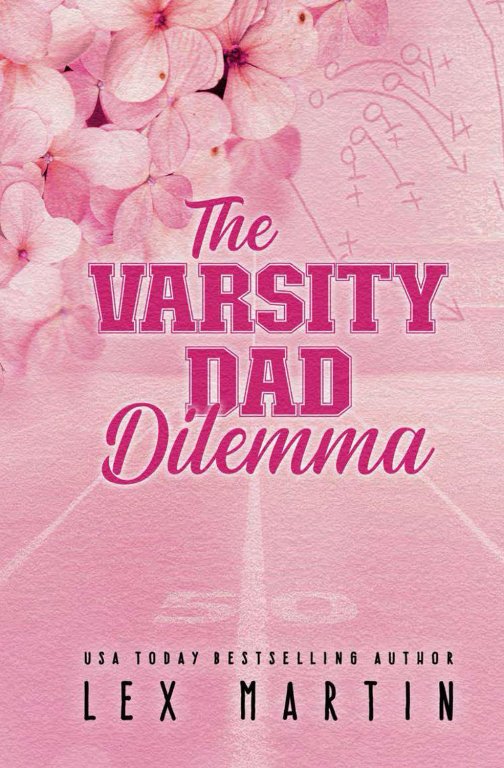 The Varsity Dad Dilemma: Special Edition (Varsity Dads: Special Editions)