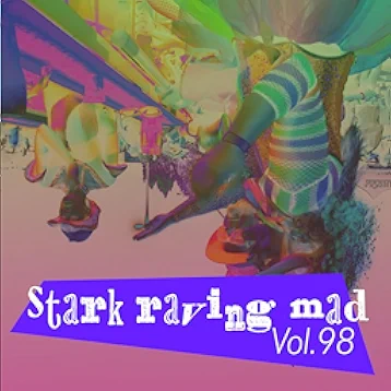 Stark Raving Mad, Vol. 98