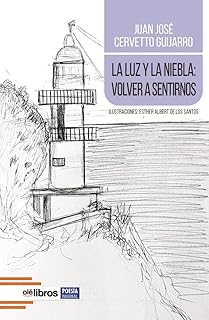 La luz y la niebla: volver a sentirnos