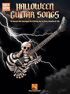 Halloween Guitar Songs - 43 Gravest Hits Deranged for 6-String Axe in Scary Notation & Tab | Halloween Guitar Sheet Music for Rock and Pop Players | Scary Songs for 6-String Guitarists