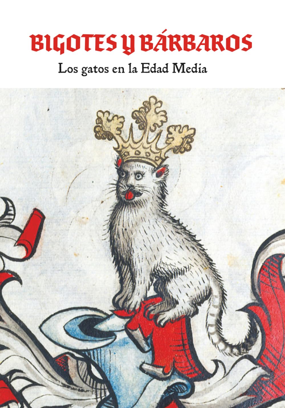 Bigotes y bárbaros: Los gatos en la Edad Media