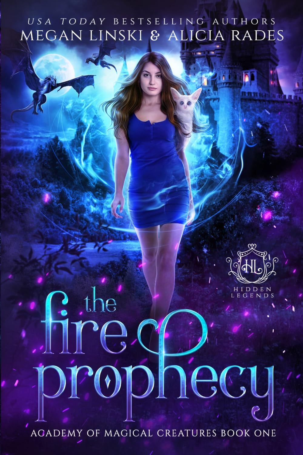 The Fire Prophecy: 1 (Hidden Legends: Academy of Magical Creatures)