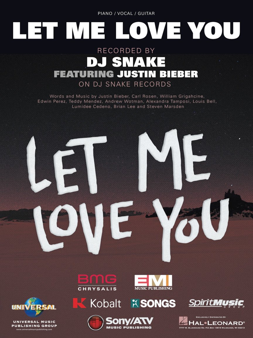 DJ Snake, Justin Bieber - Let Me Love You - Sheet Music Single