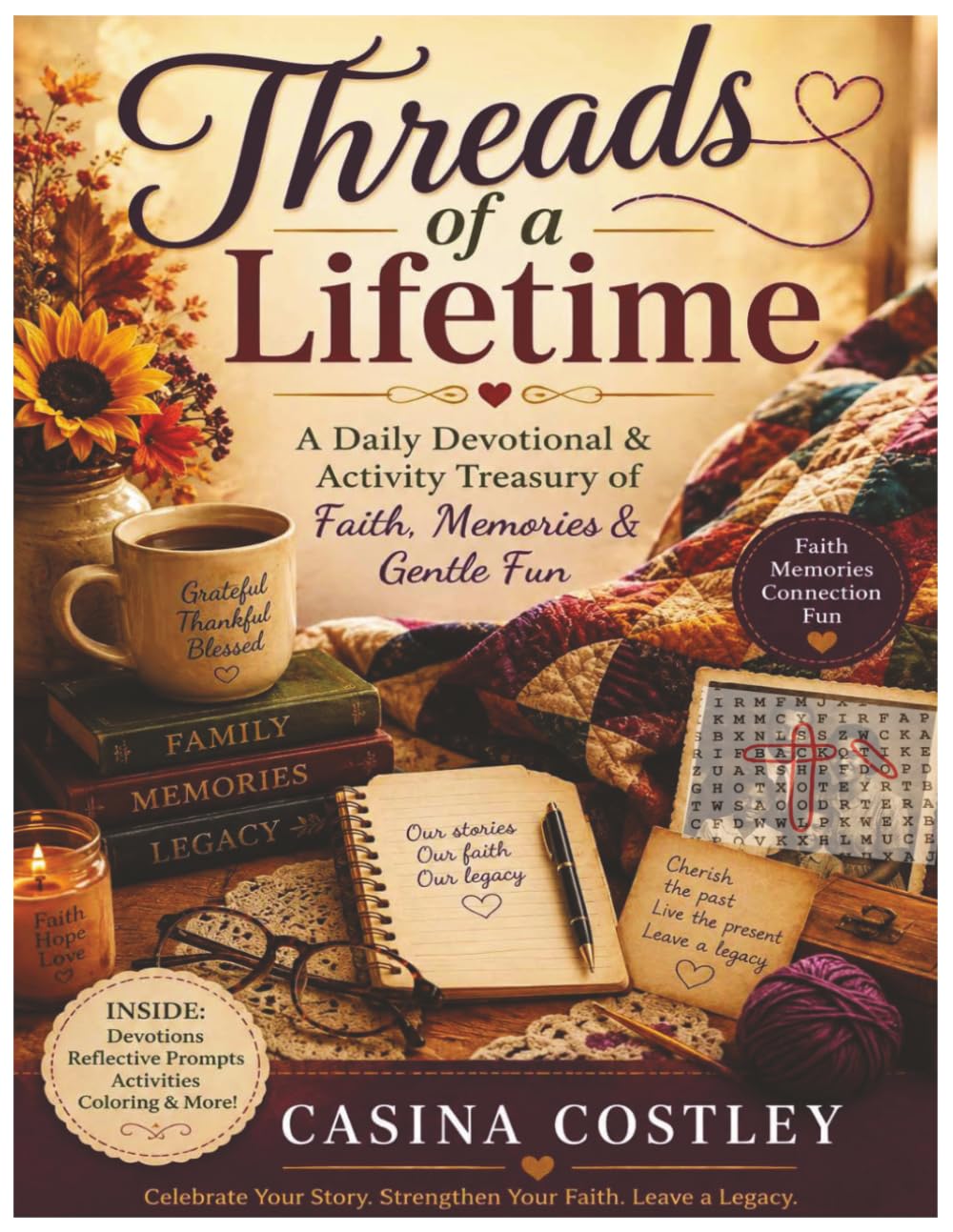 Threads of a Lifetime: A Daily Devotional & Activity Treasury of Faith, Memories & Gentle Fun