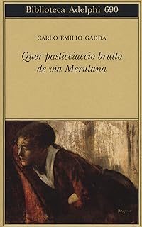 Quer pasticciaccio brutto de via Merulana Quer pasticciaccio brutto de via Merulana