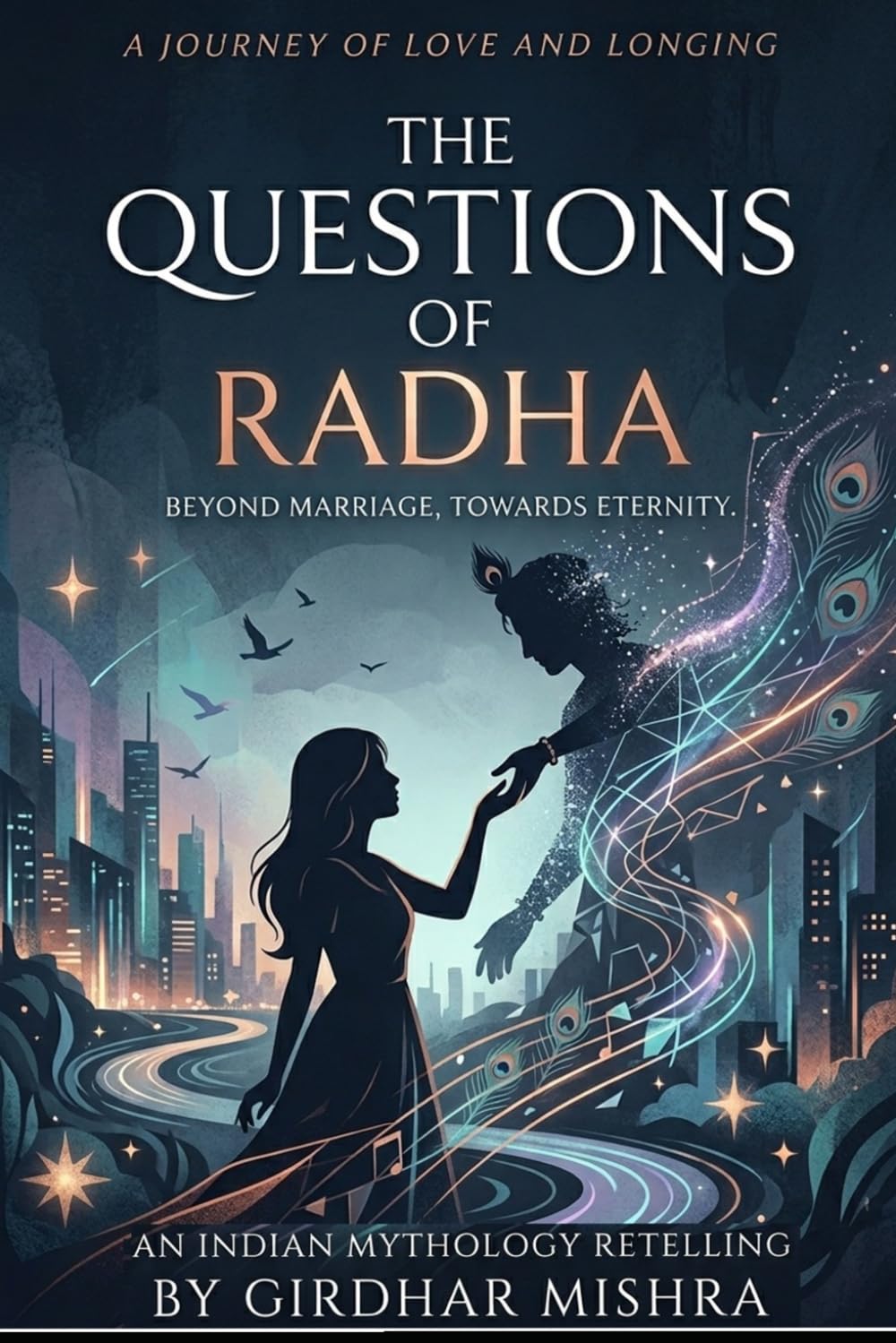 THE QUESTIONS OF RADHA: HEART AND SOUL TOUCHING INDIAN TALES