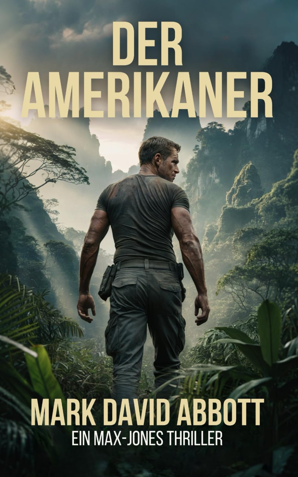 Der Amerikaner: Ein Max-Jones-Thriller: #4