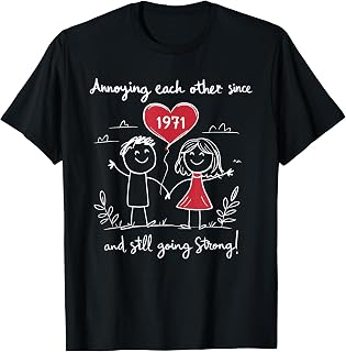 Annoying Each Other Since 1971 54th Wedding Anniversary T-Shirt