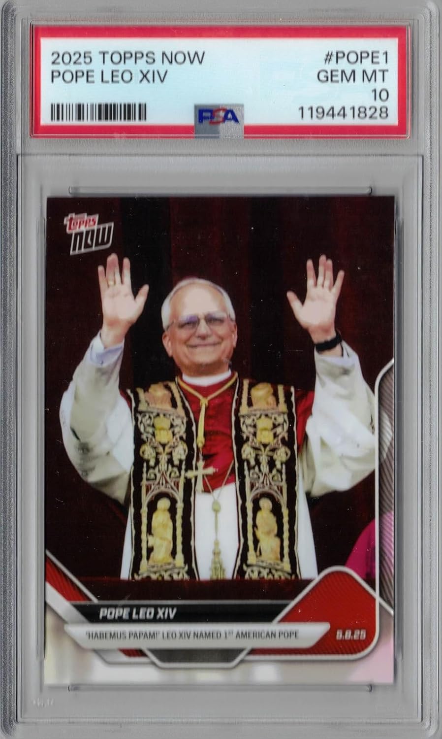 2025 Topps Now #POPE-1 Pope Leo XIV Trading Card Graded PSA 10 Gem Mint
